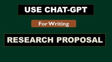 Creating a research proposal using ChatGPT ||  how to use Chat GPT to write Research Proposal ||