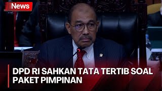 Rapat Berlangsung Memanas, DPD RI Resmi Setujui Tata Tertib Sistem Paket Pemilihan Pimpinan