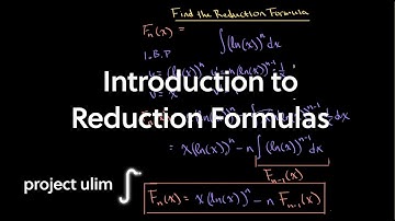 Introduction to Reduction Formulas | Single Variable Calculus | Project Ulim