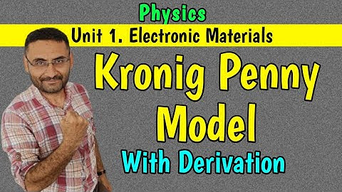 Kronig Penney model | Bloch Theorem (Solid State Physics) PHYSICS (BE / Btech 1st year)