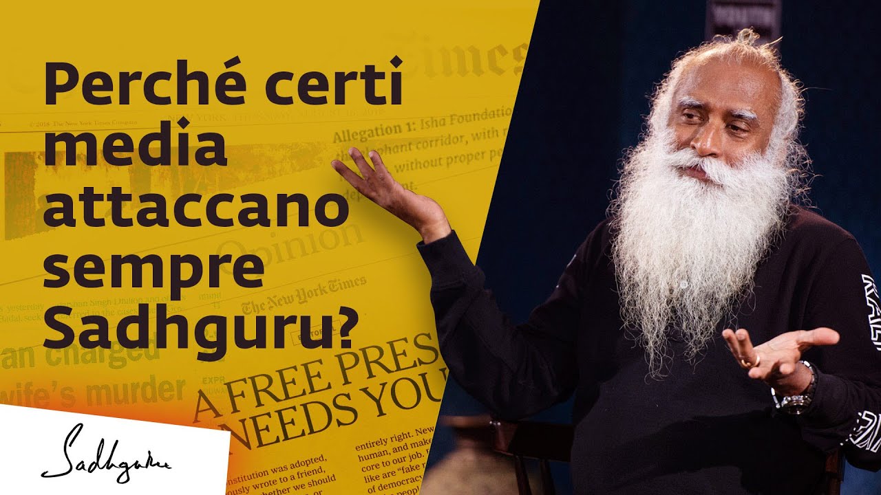 Perche Ci Sono Alcuni Media Che Attaccano Sempre Sadhguru Sadhguru Italiano Girosblog
