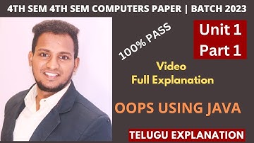 4TH SEM COMPUTERS PAPER | OOPS USING JAVA | BATCH 2023| UNIT 1 CLASS 1 |  LONGS IN TELUGU MOST IMP