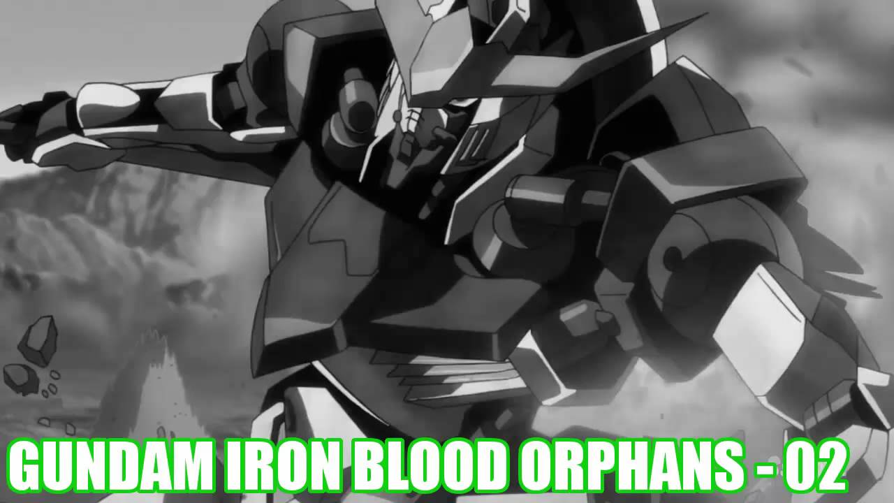 Gundam Iron Blooded Orphans 02 REVIEW YouTube