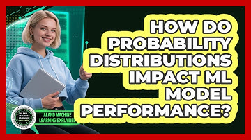 How Do Probability Distributions Impact ML Model Performance?