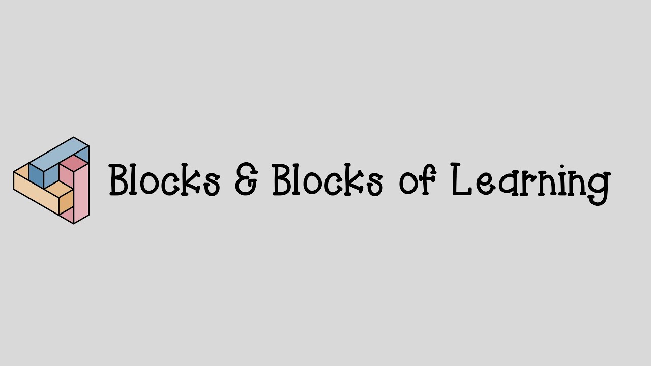 Blocks & Blocks of Learning - YouTube