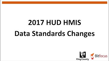 2017 Data Standards Changes - King County HMIS Training