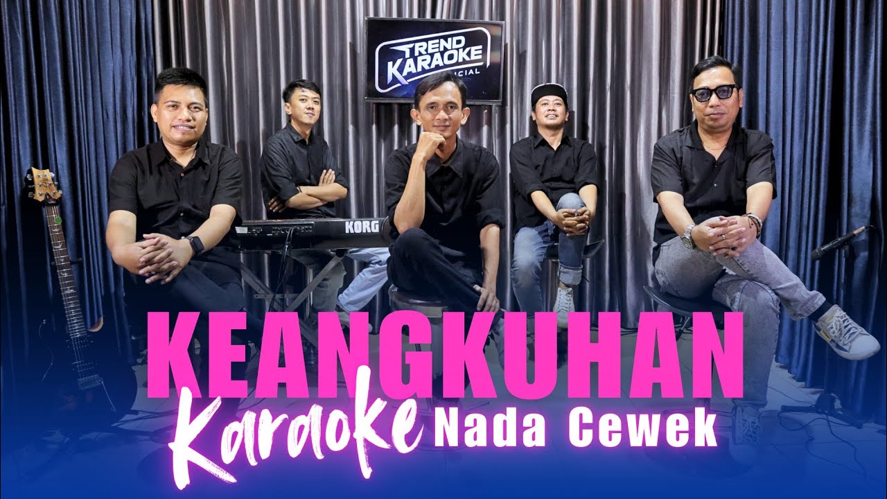 Karaoke Tanpa Vokal | KEANGKUHAN - WAWA MARISA | Nada Cewek/Wanita | Lirik & Musik Jernih