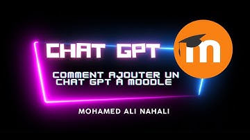 Comment ajouter le Chat GPT à #Moodle