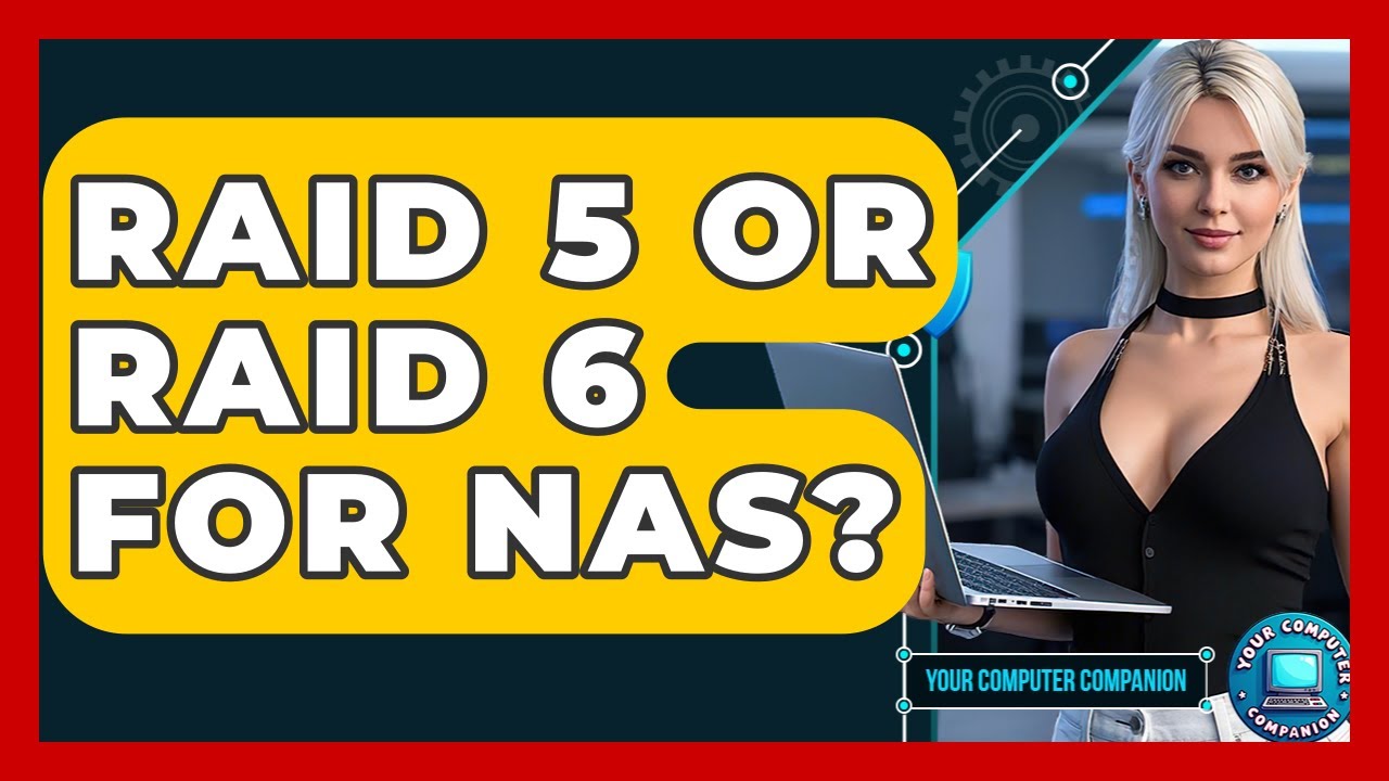 RAID 5 Or RAID 6 For NAS? - Your Computer Companion