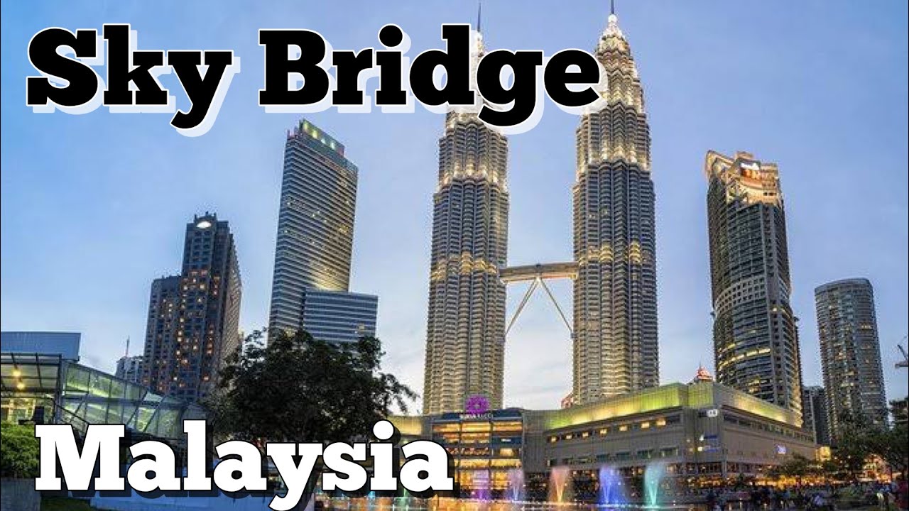 Malaysia 🇲🇾 Sky Bridge 🌉 Kuala Lumpur KLCC Petronas Twin Tower Selamate datang 2025 