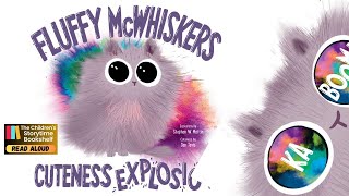 Kids Books Read Aloud: Fluffy McWhiskers Cuteness Explosion - animated read aloud storybook ￼