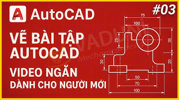 Học AutoCAD | Học Vẽ Bài Tập AutoCAD dành cho người mới | Bài 3