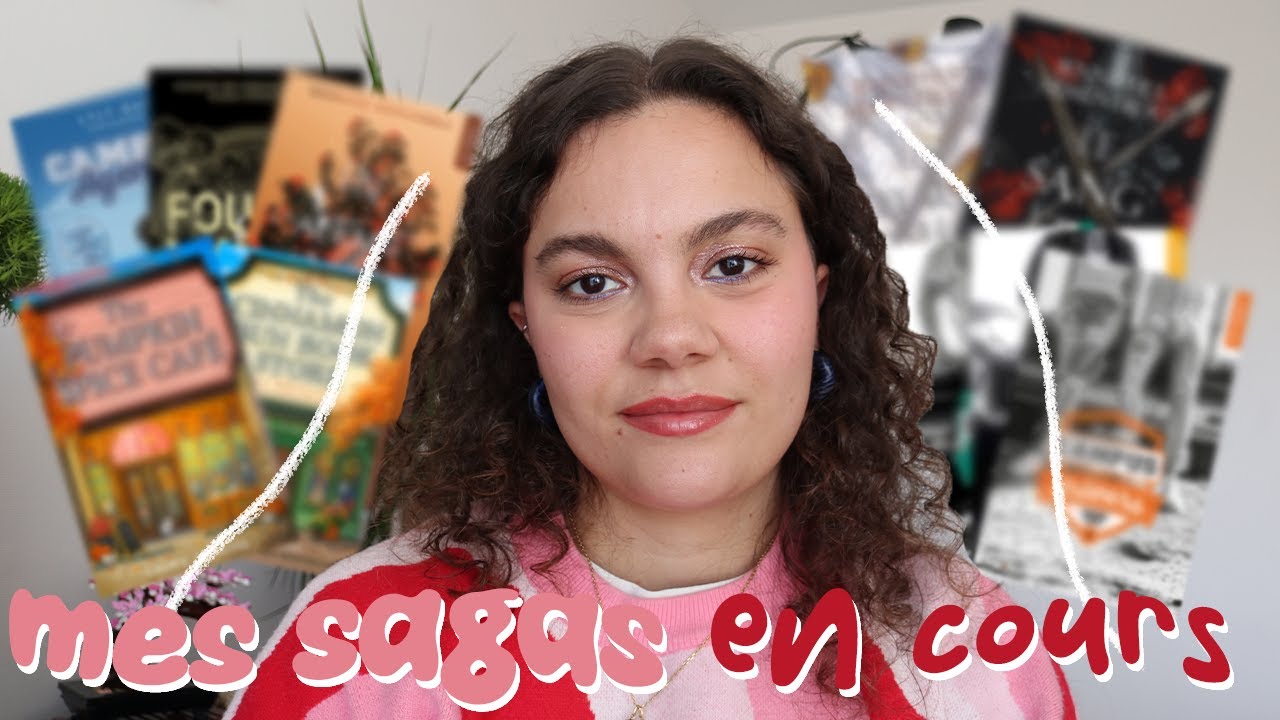 mes sagas en cours 🔥📖