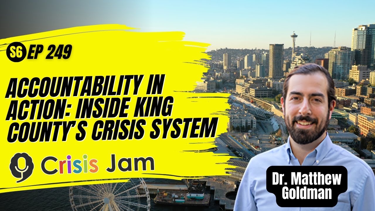 Accountability in Action: Inside King County’s Crisis System  | Crisis Jam
