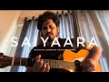 Saiyaara Title Song Acoustic Cover By Razik Mujawar Saiyaara Title Song Acoustic Cover By Razik Mujawar