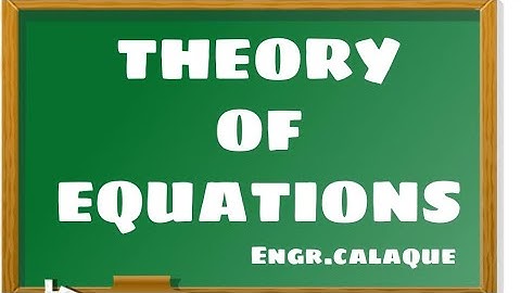 Theory of Equations
