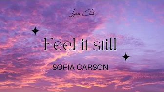 Sofia Carson - Feel it still | from "Purple Hearts" soundtrack (Lyrics Club) #feelitstill #lyrics Sofia Carson - Feel it still | from "Purple Hearts" soundtrack (Lyrics Club) #feelitstill #lyrics