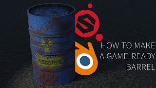 Beginners tutorial to Blender and Substance Painter! (HOW TO MAKE A GAME READY BARREL)