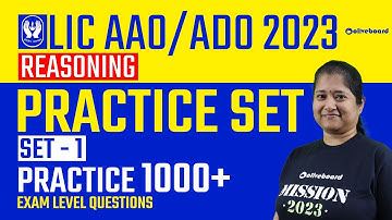 LIC AAO/ADO 2023 | Reasoning Practice Set | Set - 1 | Practice 1000+ Exam Level Questions