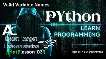 03 -Valid Variable Names - වලංගු විචල්‍ය නාම - Python Sinhala