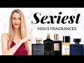 TOP 10 SEXIEST MEN'S FRAGRANCES 2021 🔥🔥🔥