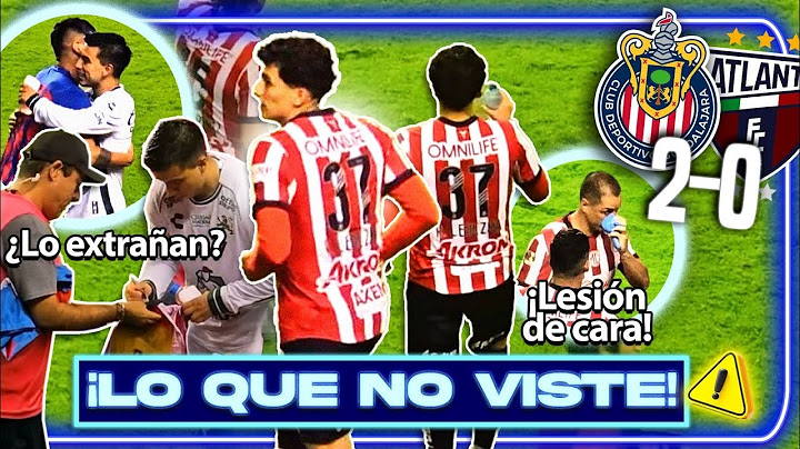 ⚠️ Así vivió Richy debut en Chivas, Golpe a CH14 y Nene se reencuentra con su ex