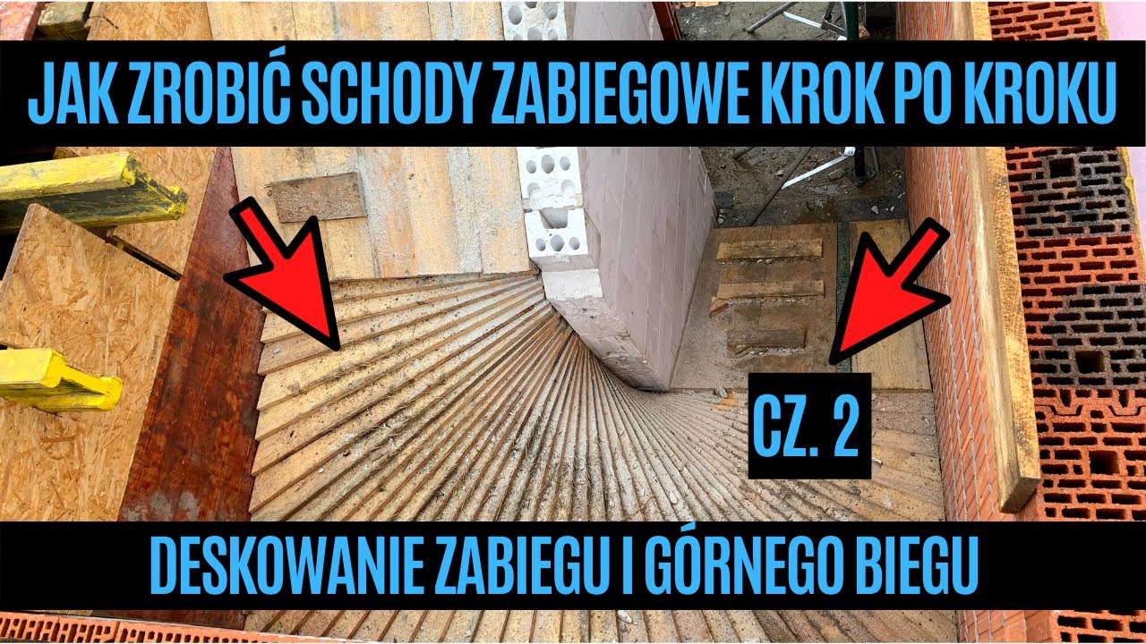 Jak Zrobic Schody Zabiegowe Krok Po Kroku Deskowanie Zabiegu I Gornego Biegu 70 Youtube