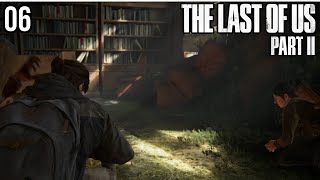Zagrajmy w The Last of Us 2 - EKSPLORACJA MIASTA [#06]