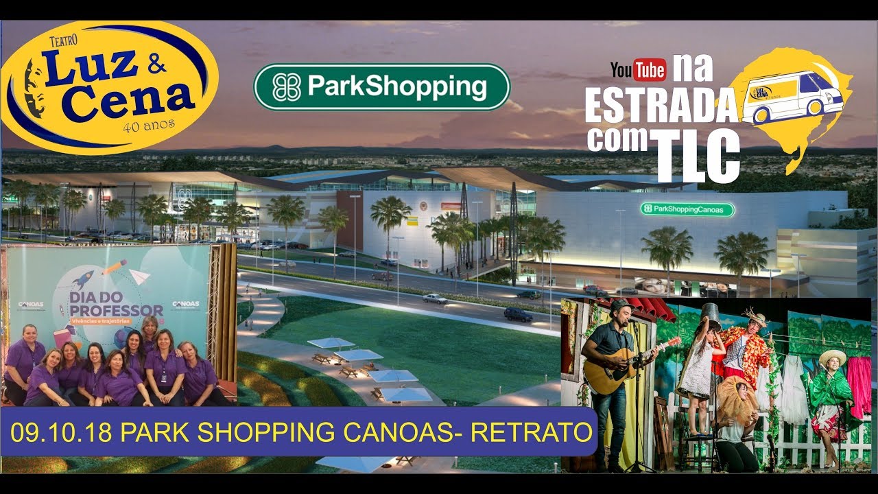 RETRATO REVELANDO HISTÓRIAS/ TEATRO LUZ E CENA CANOAS /Park Shopping