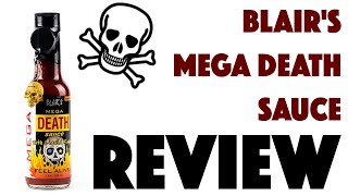 Blair's MEGA DEATH sauce with Liquid Rage | Hot Sauce REVIEW