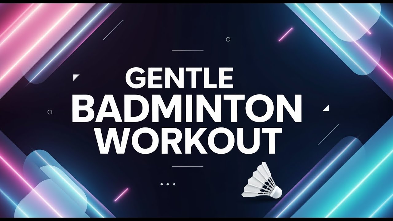Gentle Badminton Workout – Relaxing, Slow-Paced Rally for Wellness