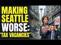 Seattle Socialist Mayor's Solution to Solve #1 Office Vacancy Rate in USA: Tax That Space