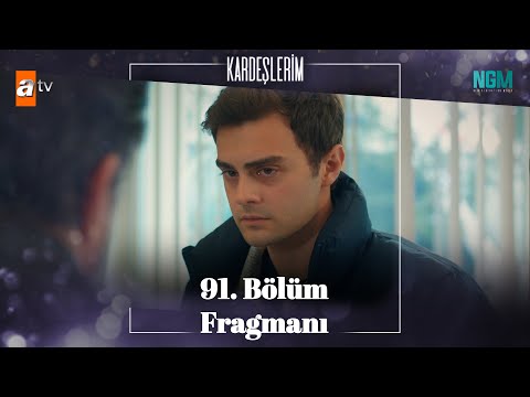 Kardeşlerim 91. Bölüm Fragmanı