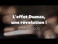 Episode 2  leffet dumas une rvolution  nergie libre