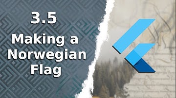 3.5) Making a Norwegian Flag in Flutter | The Complete (FREE) Flutter Course