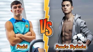 Paulo Dybala VS Pedri Transformation ⭐ 2023 | From 01 To Now Years Old
