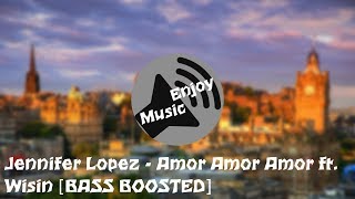 Download Lagu Jennifer Lopez - Amor Amor Amor ft. Wisin [BASS BOOSTED] MP3