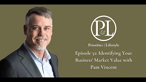 Episode 32 - Identifying Your Business' Market Val...