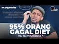 Kenapa 95 orang gagal diet  andhyka sedyawan channel  kangendiet