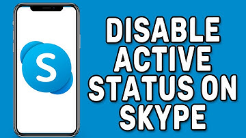 How to Disable Active Status on Skype