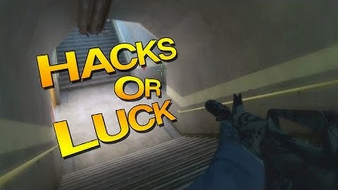 CS:GO - HACKS OR LUCK?