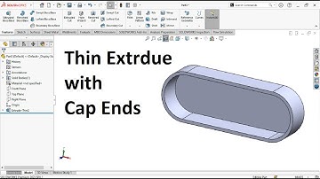 Solidworks Extrude Thin Feature