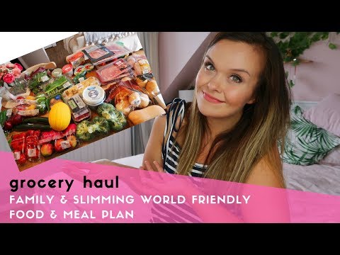 GROCERY HAUL & MEAL PLAN - FAMILY & SLIMMING WORLD FRIENDLY