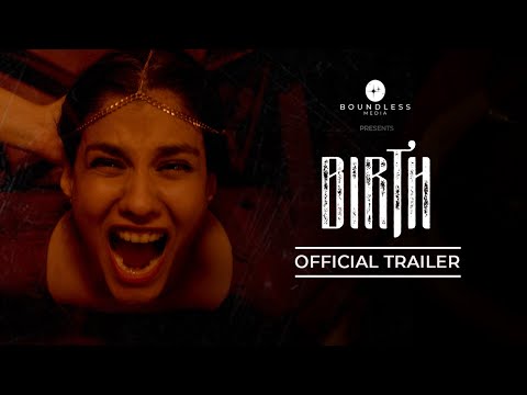 Birth l Short Film l Trailer l Shreya Dhanwanthary l Lillete Dubey l Boundless Media l August 27th