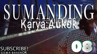 DONGENG SUNDA SUMANDING #08