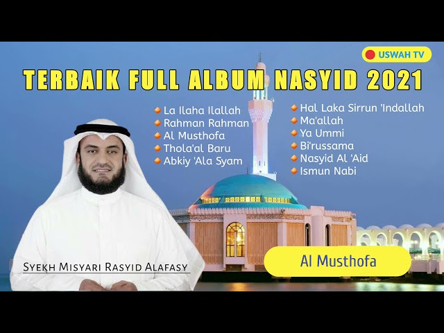 MISYARI RASYID FULL ALBUM SHOLAWAT TERBAIK 2021 class=