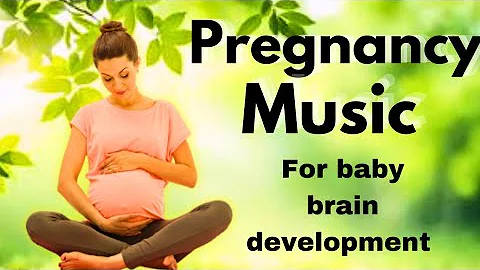 Pregnancy music for baby brain development Relaxing music for baby brain development #pregnancymusic