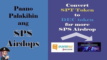 Paano Palakihin ang SPS Airdrop Points Gamit ang SPT Token? | Convert SPT to DEC