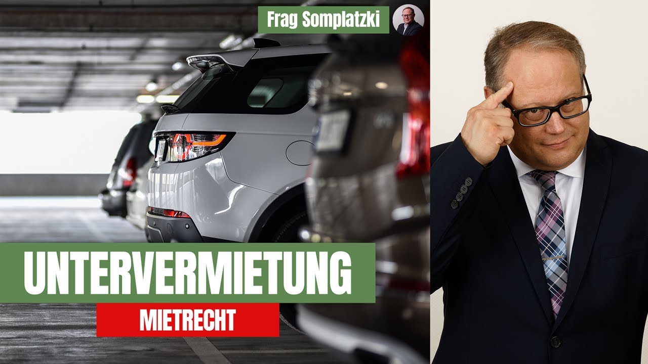 Unerlaubte Untervermietung des PKW-Stellplatzes – fristlose Kündigung möglich? | Frag Somplatzki!