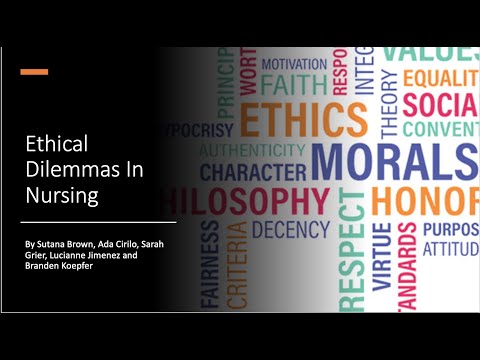 Ethical Dilemmas in Nursing